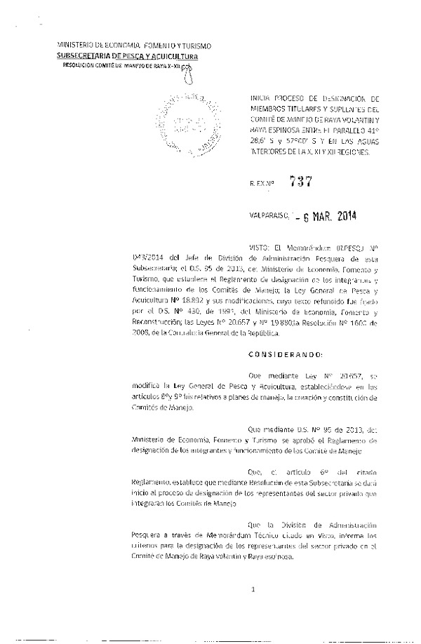 R EX N° 737-2014 Inicia Proceso de Designación de Miembros Titulares y Suplentes del Comité de Manejo de Raya volantín y Raya Espinosa, 41°28,6' L.S. al 57° L.S.. (F.D.O. 12-03-2014)