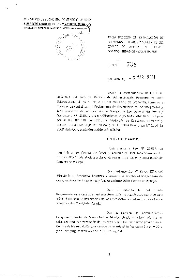 R EX N° 738-2014 Inicia Proceso de Designación de Miembros Titulares y Suplentes del Comité de Manejo de Congrio Dorado, unidad de Pesquería Sur. 47° a 57° L.S. y aguas interiores de la XI y XII Región.(F.D.O. 12-03-2014)