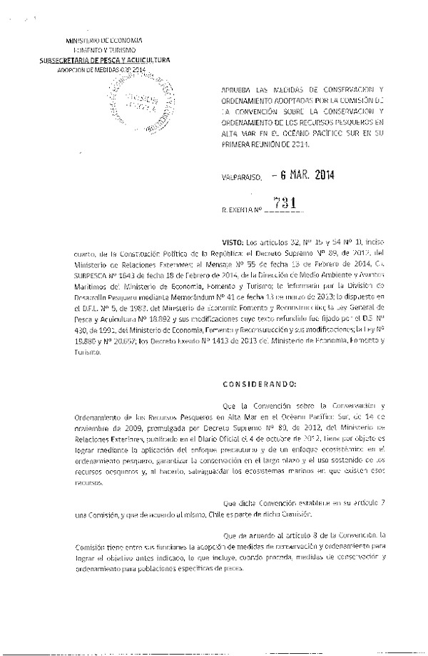 R EX N° 731-2014 Aprueba las medidas de Conservación y Ordenamiento adoptadas por la Comisión de la Convención sobre la Conservación y Ordenamiento de los Recursos Pesqueros en Alta Mar en el Océano Pacífico Sur en su primera reunión de 2014. (F.D.O. 12-03-2014)