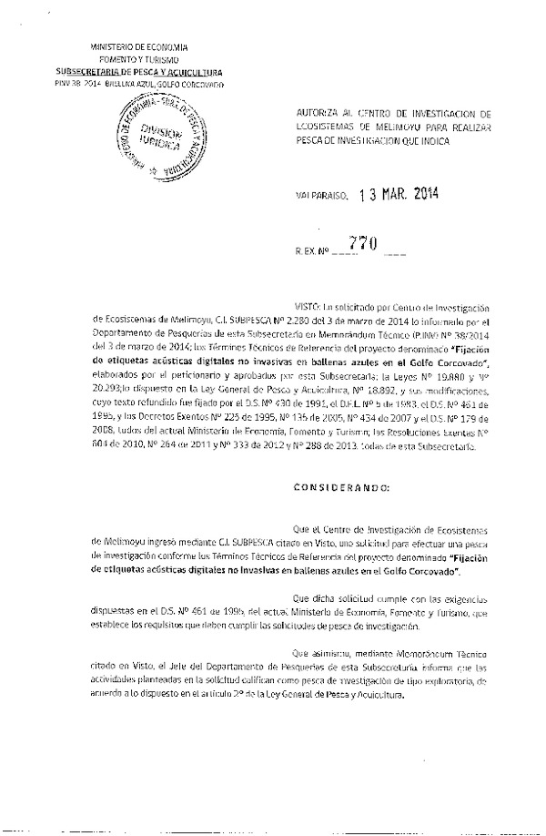 R EX N° 770-2014 Fijación de etiquetas acústicas digitales no invasivas en ballenas en el Golfo Corcovado.