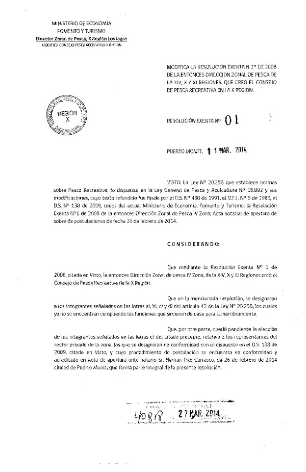 R EX Nº 1-2014 DZP X Modifica R EX Nº 1-2008 de la Entonces Dirección Zonal de Pesca de la XIV, X y XI Regiones, que Creó el Consejo de Pesca Recreativa en la X Región. (F.D.O. 27-03-2014)