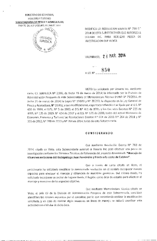 R EX N° 850-2014 Modifica R EX N° 768-2014 Marcaje de tiburones en la zona del Archipiélago Juan Fernández y frente a la costa de Caldera.