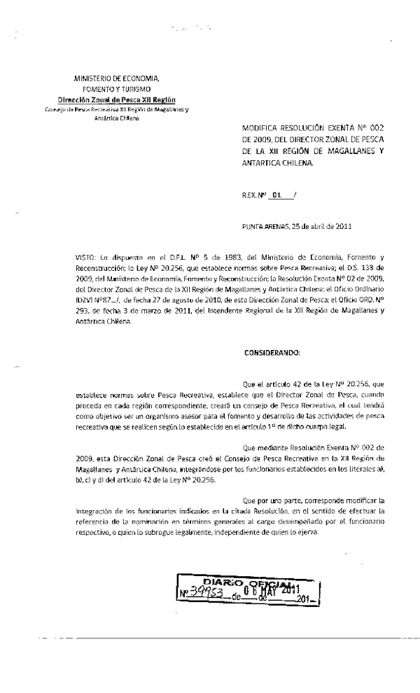 R EX 1-2011 DZP XII Región, Modifica R EX N° 2-2009.