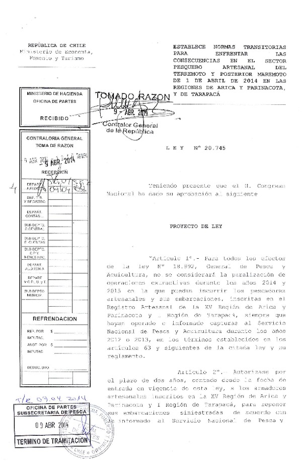 Ley N° 20.745 Establece Normas Transitorias para enfrentar las Concecuencias en el Sector Pesquero Artesanal del Terremoto y posterior Maremoto de 1° de abril de 2014, en las Regiones de Arica y Parinacota, y Tarapacá. (F.D.O. 10-04-2014)