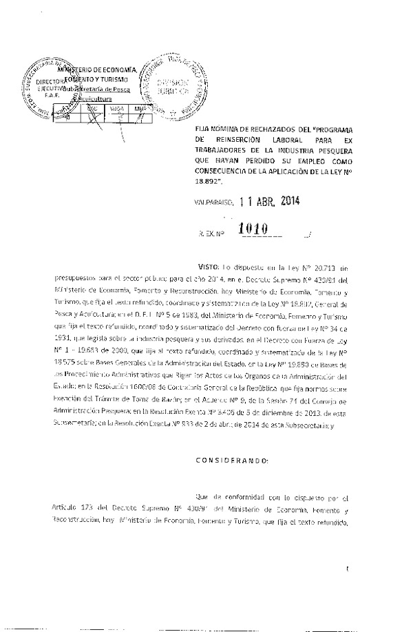 R EX N° 1010-2014 Fija nómina de rechazados del "Programa de Reinserción loboral para ex trabajadores de la industria pesquera que hayan perdido su empleo como consecuencia de la aplicación de la Ley N° 18.892.