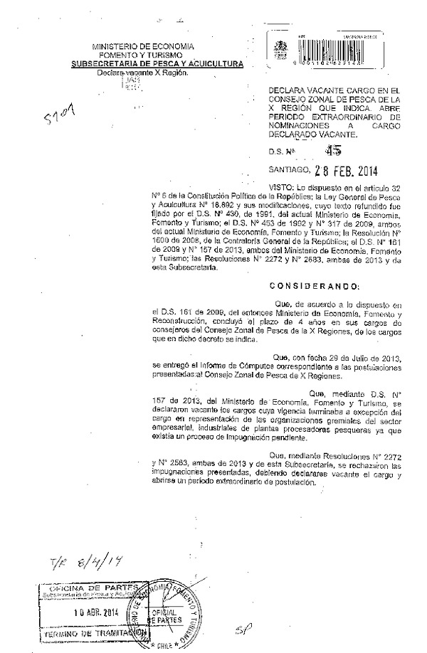 D.S. Nº 45-2014 Declara Vacante Cargo en el Consejo Zonal de Pesca de la X Región que Indica. Abre Periodo Extraordinario de Nominaciones a Cargo Declarado Vacante. (F.D.O. 15-04-2014)