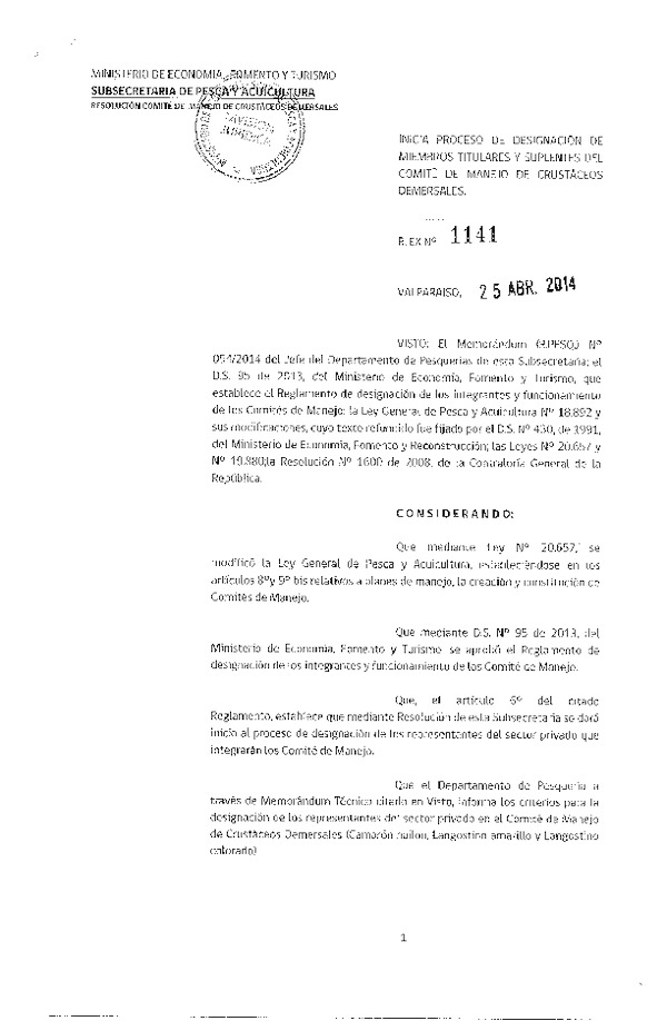 R EX N° 1141-2014 Inicia proceso de Designación de Miembros Titulares y suplentes del Comité de manejo Crustáceos Demersales. (F.D.O. 05-05-2014)