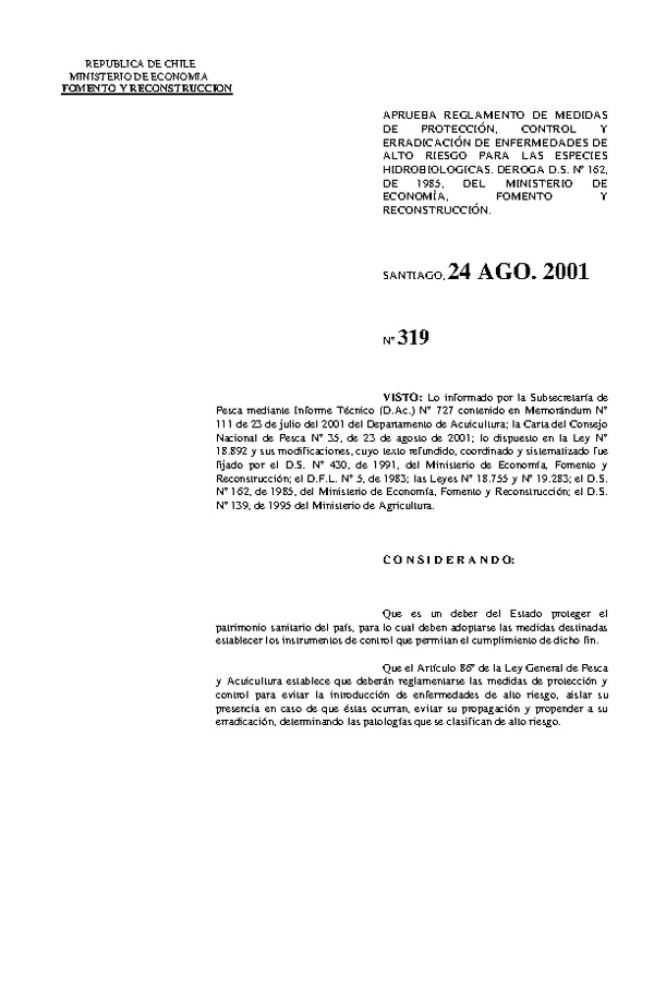 D.S. Nº 319 de 2001 Reglamento de Medidas de Protección, Control y Erradicación de Enfermedades de Alto Riesgo para las Especies Hidrobiológicas. (Última Modificación D.S. Nº 45-2021)