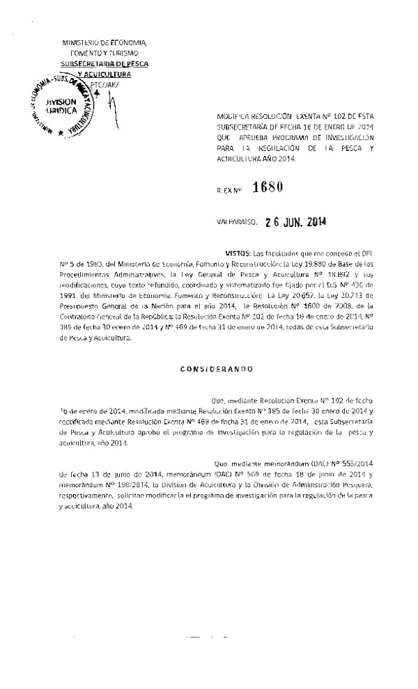 R EX N° 1680-2014 Modifica R EX N° 102-2014 que Aprueba Programa de Investigación para la Regulción de la Pesca y Acuicultura.