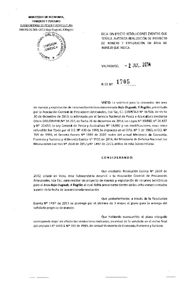 R EX N° 1705-2014 DEJA SIN EFECTO RESOLUCUIONES QUE SEÑALA. AUTORIZA PROYECTO DE MANEJO.