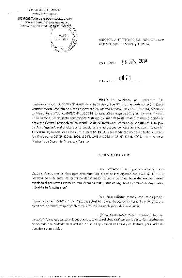 R EX N° 1671-2014 Estudio de línea base del medio marino asociado al proyecto central termoeléctrica Ttanti, Bahía Mejillones, II Región de Antofagasta.