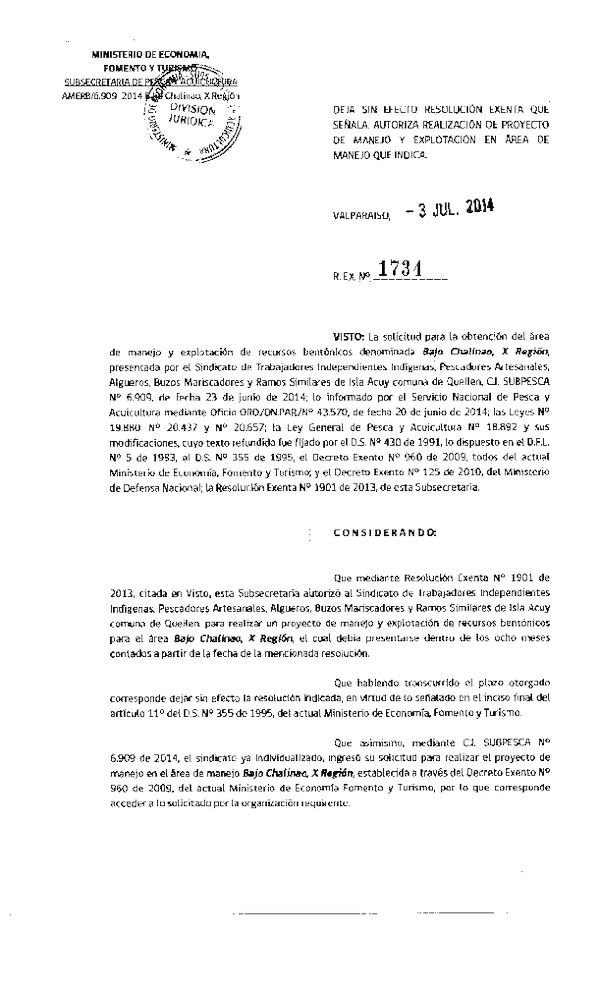 R EX N° 1734-2014 DEJA SIN EFECTO R EX N° 1901-2013. AUTORIZA PROYECTO DE MANEJO.
