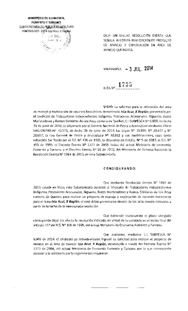 R EX N° 1735-2014 DEJA SIN EFECTO R EX N° 1864-2013. AUTORIZA PROYECTO DE MANEJO.