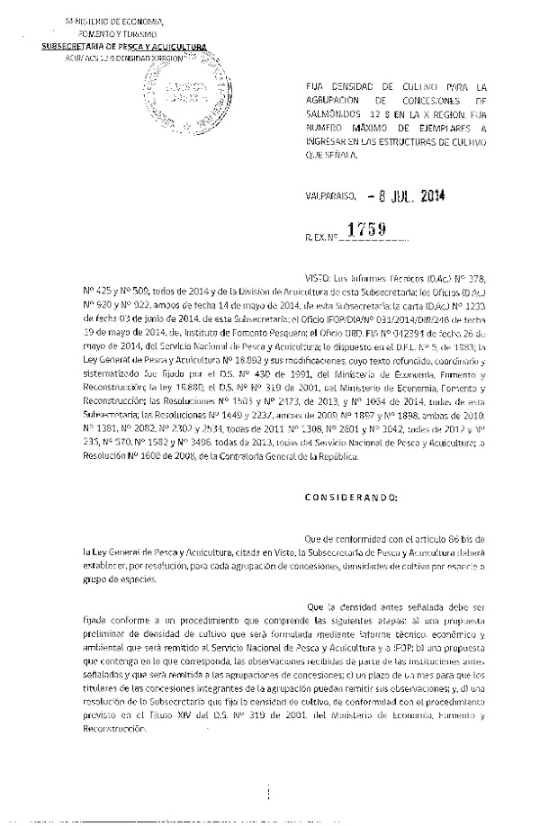 R EX N° 1759-2014 Fija Densidad de Cultivo para la Agrupación de Concesiones de Salmónidos 12 B, en la X Región. Fija número Máximo de ejemplares a ingresar en las estructuras de cultivo que señala. (Publicada en Pag. Web. 09-07-2014)