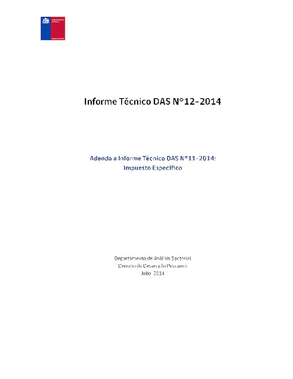 Informe Técnico DAS N° 12 de 2014. Adenda a Informe Técnico DAS Nº11-2014: Impuesto Específico.