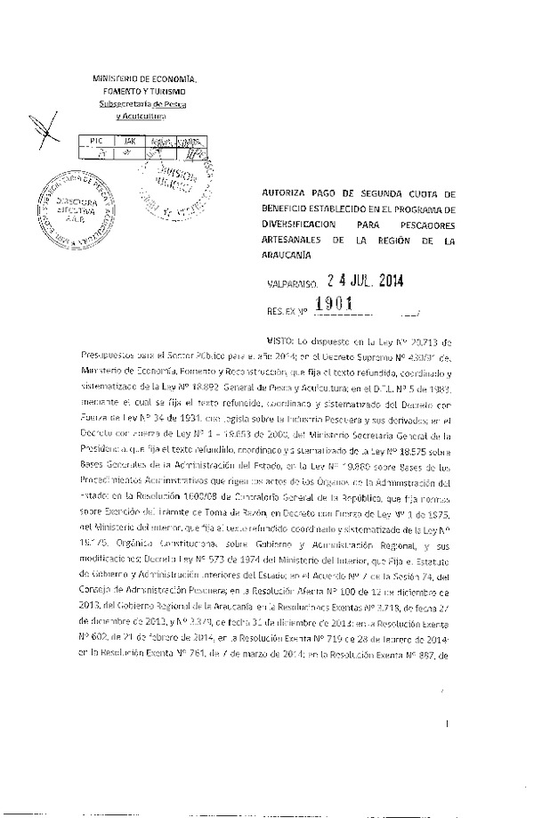 R EX N° 1901-2014 Autoriza pago de segunda cuota de beneficio establecido en el Programa de Diversificación para Pescadores Artesanales de la Región de La Araucanía. (Publicada en Pág. web 24-07-2014)