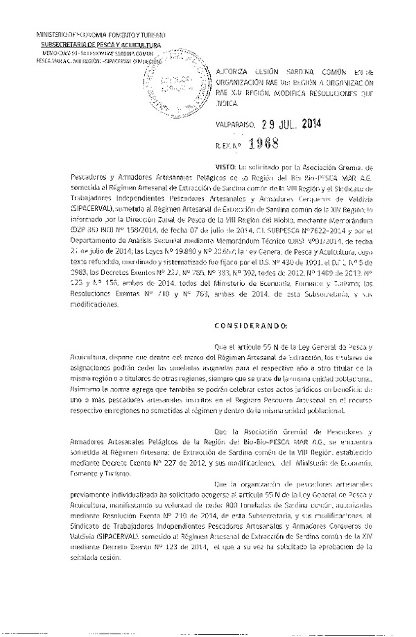 R EX N° 1968-2014 Autoriza Cesión Sardina común, VIII a XIV Región, Modifica Resoluciones que Indica.