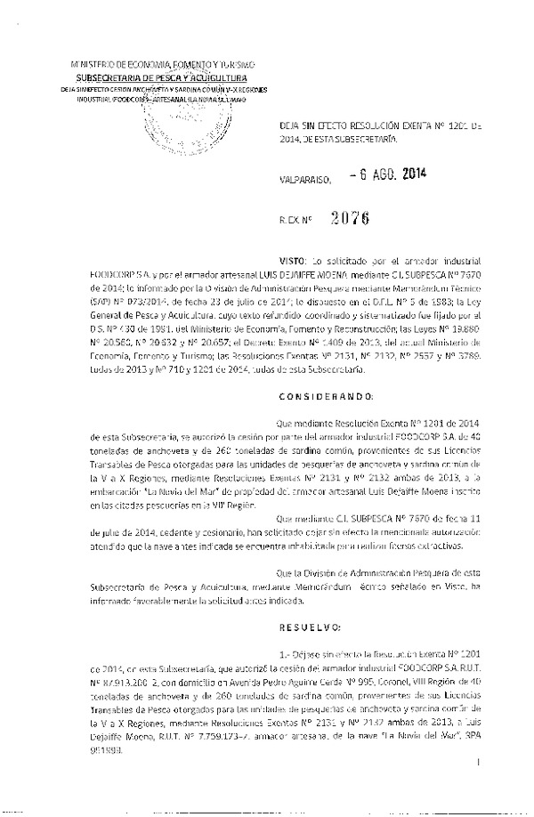 R EX N° 2076-2014 Deja sin efecto R EX N° 1201-2014 Cesión Anchoveta y Sardina común, V-X Región.