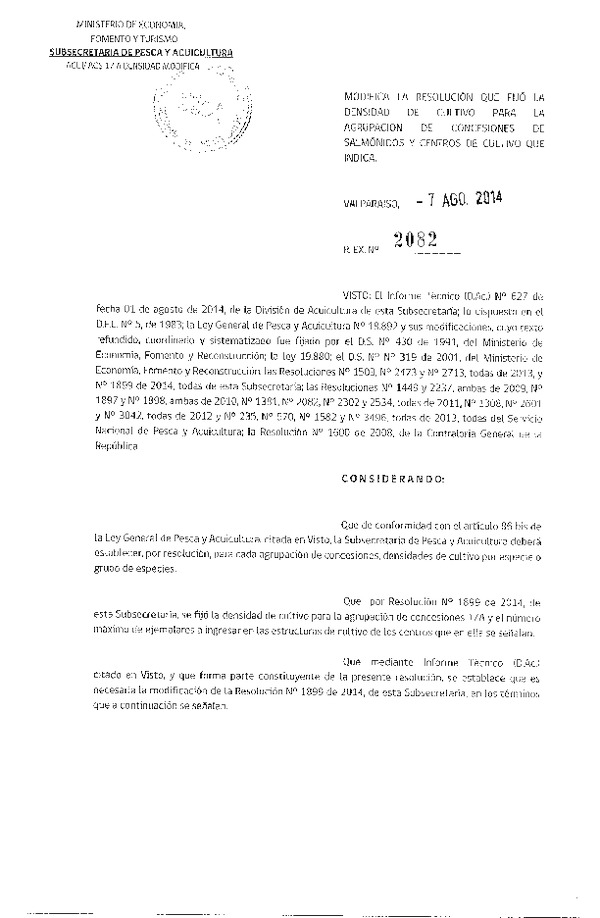 R EX N° 2082-2014 Modifica R EX N° 1899-2014 Fija Densidad de Cultivo para la Agrupación de Concesiones de Salmónidos 17 A, en la X Región. Fija número Máximo de ejemplares a ingresar en las estructuras de cultivo que señala. (Publicada en Pág. Web. 07-08-2014)