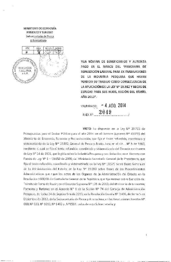 R X N° 2049-2014 Fija Nómina de Beneficiarios y Autoriza pago en el Marco del "Programa de reinserción Lboral para ex trabajadores de la Industria Pesquera que hayan perdido su trabajo como Consecuencia de la Aplicación de la Ley N° 18.892 y becas de Estudio para sus Hijos, Región del Bío bio.