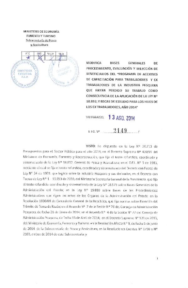 R EX N° 2149-2014 Modifica Bases Generales de procedimiento, evaluación y selección de Beneficiarios del "Programa de Acciones de Capacitación para Trabajadores y Ex Trabajadores de la Industria Pesquera.