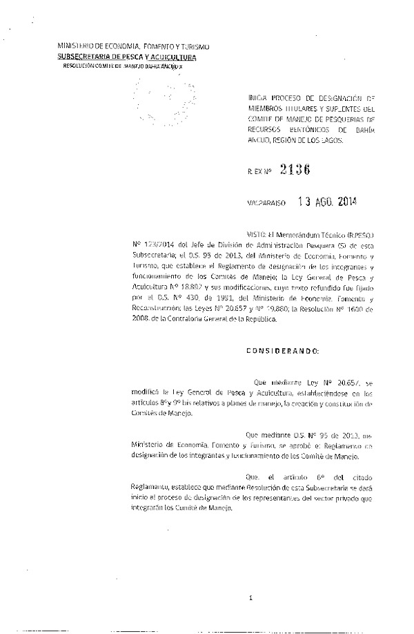 R EX N° 2136-2014 Inicia Proceso de Designación de Miembros Titulares y Suplentes del Comité de Manejo de las Pesquerías de Recursos Bentónicos de Bahía Ancud, X Región. (F.D.O. 20-08-2014)