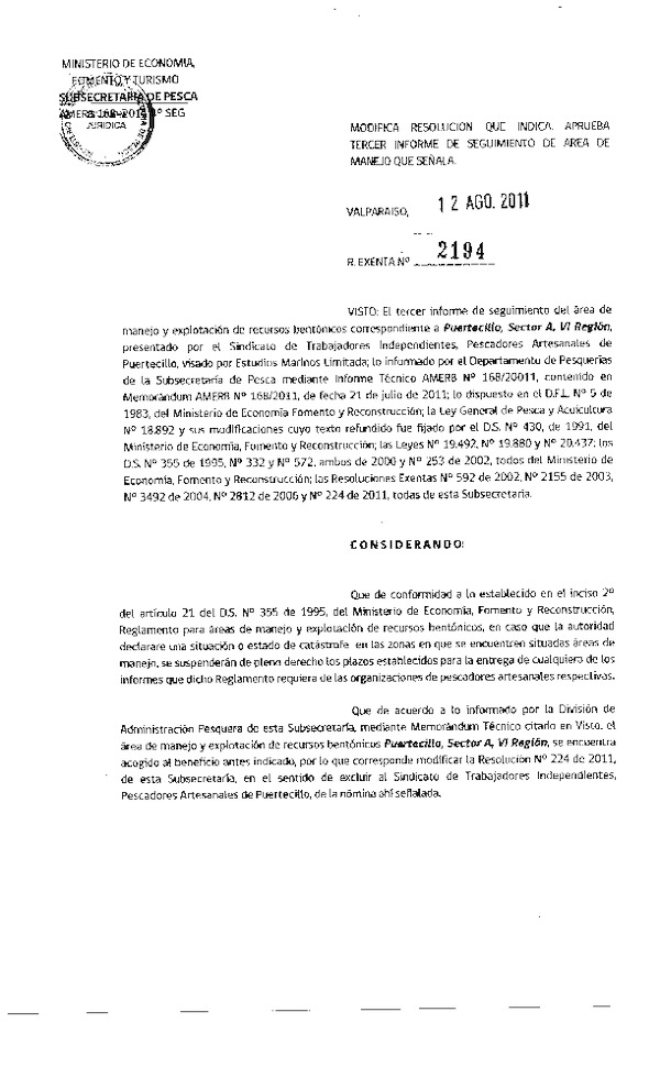 R EX N° 2194-2011 MODIFICA R EX N° 224-2011. APRUEBA 3° SEGUIMIENTO.