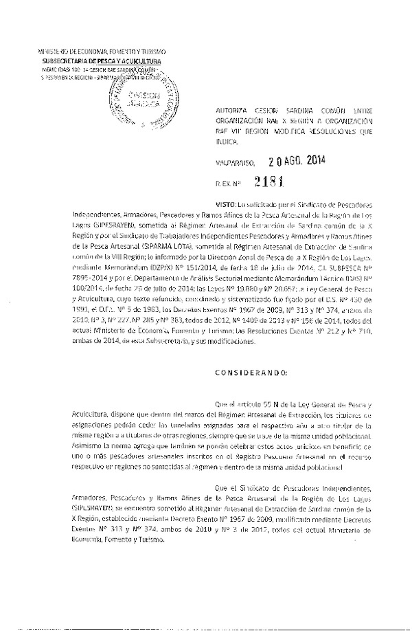 R EX N° 2181-2014 Autoriza Cesión Sardina común X a VIII Región, Modifica resoluciones que indica.