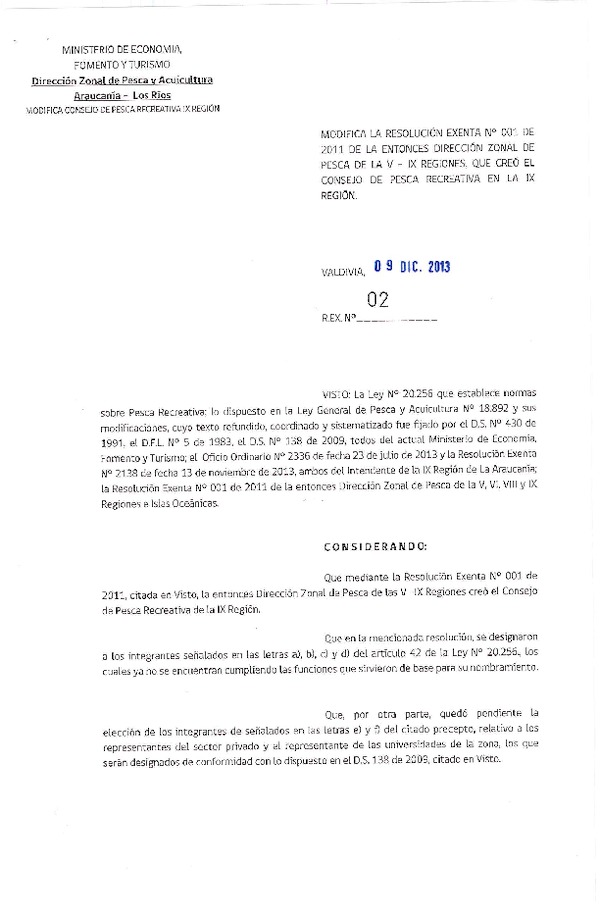 R EX Nº 2-2013 DZP IX-XIV Modifica R EX Nº 1-2011 que Creó el Consejo de pesca Recreativa de la IX Región. (F.D.O. 14-12-2013)