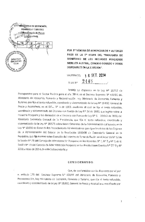 R EX N° 2448-2014 Fija 1° Nómina de Beneficiarios y Autoriza pago de la 1° etapa del "Programa de Monitoreo de los Recursos Pesqueros Merluza austral, Congrio dorado y Otros disponibles en la X Región.