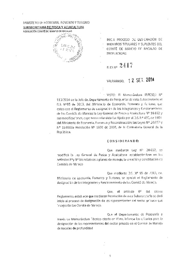 R EX N° 2417-2014 AInicia Proceso de Designación de Miembros Titulares y Suplentes del Comité de Manejo Bacalao de Profundidad XV-XII Región. (Publicada en Diario Oficial 22-09-2014)