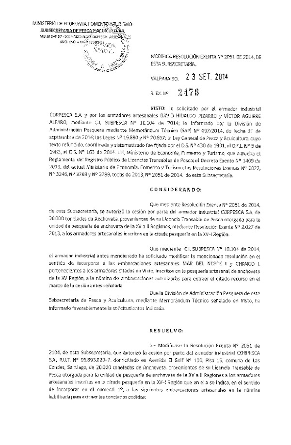 R EX N° 2476-2014 Modifica R EX N° 2051-2014 Autoriza Cesión recurso Anchoveta, XV-II Región.