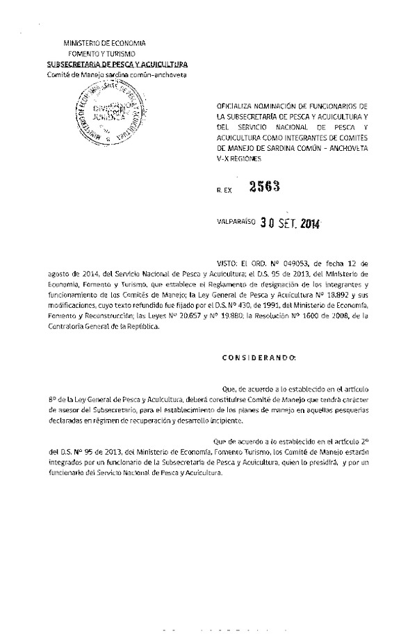 R EX N° 2563-2014 Oficializa Nominación de Funcionarios de la Subsecretaria De Pesca y Acuicultura y del Servicio Nacional de Pesca y Acuicultura como Integrantes de Comités de Manejo de Sardina Común - Anchoveta V-X Regiones