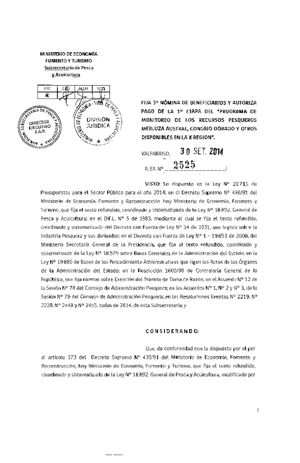 R EX N° 2525-2014 Fija 3° Nómina de Beneficiarios y Autoriza pago de la 1° Etapa del "Programa de Monitoreo de los Recursos Pesqueros Merluza Austral, Congrio dorado y Otros, X Región.