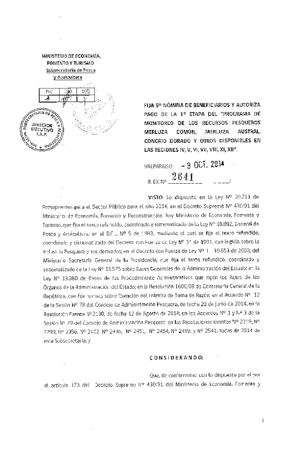 R EX N° 2641-2014 Fija 9° Nomina de Beneficiarios y Autoriza Pago de la 1° Etapa del Programa de Monitoreo de los Recursos Pesqueros Merluza Común, Merluza Austral, Congrio Dorado y Otros Disponibles en las Regiones IV, V, VI, VIl, VIII, XI, XII.