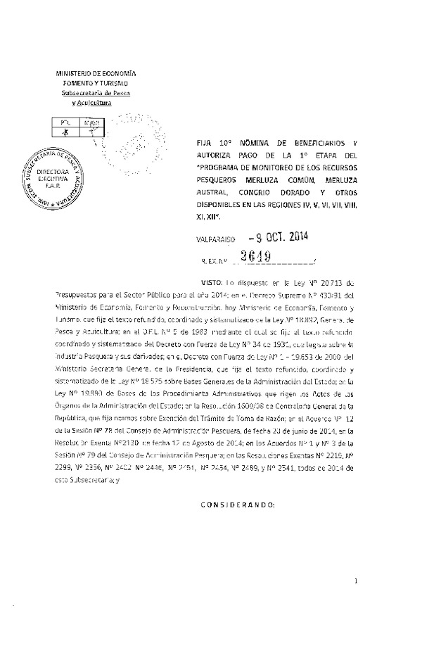 R EX N° 2649-2014 Fija 10° Nomina de Beneficiarios y Autoriza Pago de la 1° Etapa del Programa de Monitoreo de los Recursos Pesqueros Merluza Común, Merluza Austral, Congrio Dorado y Otros Disponibles en las Regiones IV, V, VI, VIl, VIII, XI, XII.