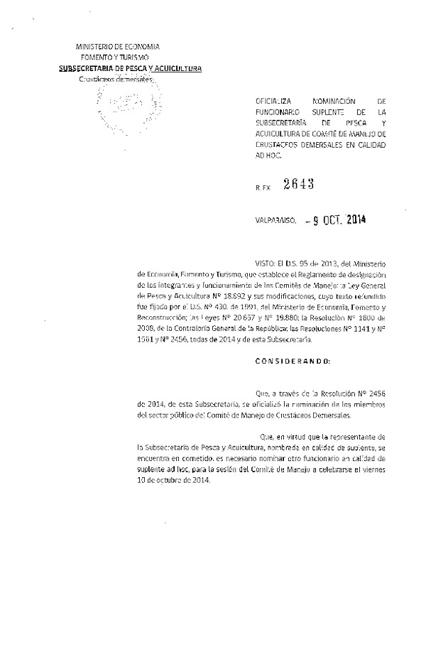 R EX N° 2643-2014 Oficializa Nominación de Funcionario Suplente de la Subsecretaría de Pesca y Acuicultura de Comité de Crustáceos demersales eb laclidad AD HOC,