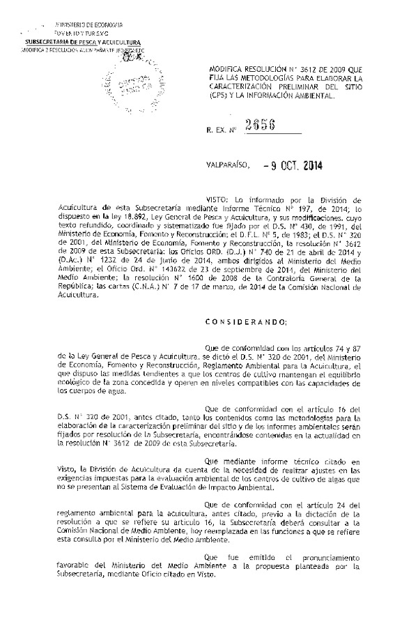 R EX N° 2656-2014 Modifica R EX N° 3612-2009 Fija las Metodologías para elaborar la Caracterización Preliminar del Sitio (CPS) y la Información Ambiental.