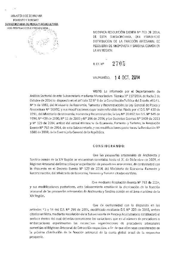R EX N° 2705-2014 Modifica R EX Nº 763-2014 Distribución de la Fracción Artesanal de Pesquería de Anchoveta, Sardina Común en la XIV Región. (Publicada en Pag. Web 15-10-2014)