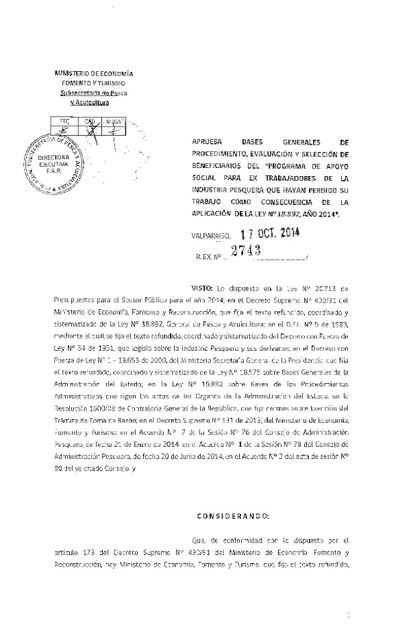 R EX N° 2743-2014 Aprueba Bases Generales de Procedimiento, Evaluación y Selección de Beneficiarios del " Programa de Apoyo Social para Ex Trabajadores de la Industria Pesquera que hayan perdido su Trabajo.