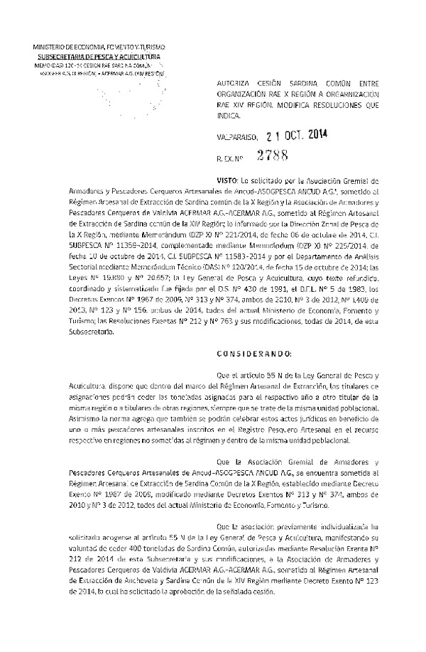 R EX N° 2788-2014 Autoriza Cesión Sardina común, X a XIV Región. Modifica Resoluciones que Indica.