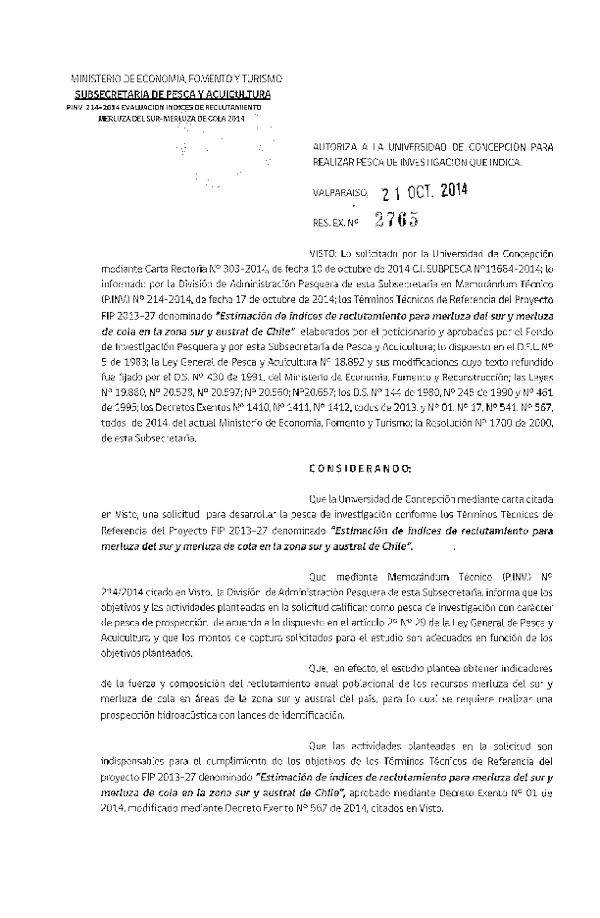 R EX N° 2765-2014 Estimación de índices de reclutamiento para Merluza del sur y Merluza de cola en la zona sur y austral de Chile.