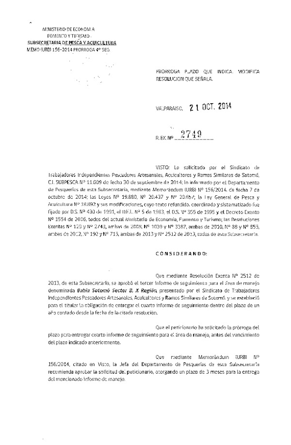 R EX N° 2749-2014 PRORROGA PLAZO Y MODIFICA R EX N° 2512-2013.