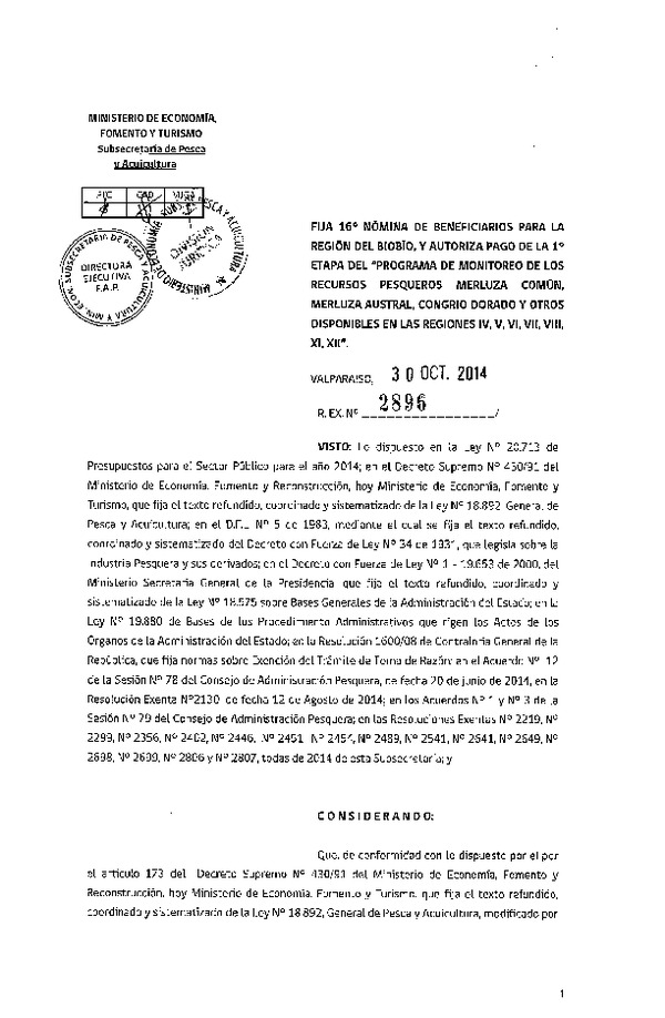 R EX N° 2896-2014 Fija 16° Nómina de Beneficiarios para la Región del Biobío, y Autoriza pago de la 1° Etapa del "Programa de Monitoreo de los Recursos Pesqueros Merluza común, Merluza Austral, Congrio dorado y otros Disponibles en las Regiones IV, V, VI, VII, VIII, XI, XII.