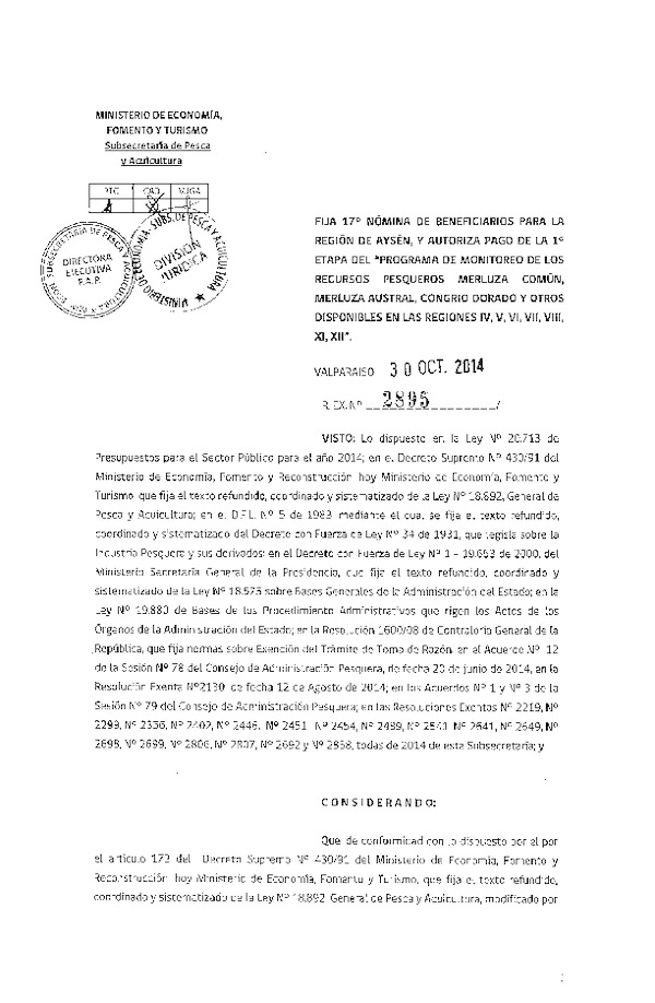 R EX N° 2895-2014 Fija 17° Nómina de Beneficiarios para la Región de Aysén, y Autoriza pago de la 1° Etapa del "Programa de Monitoreo de los Recursos Pesqueros Merluza común, Merluza Austral, Congrio dorado y otros Disponibles en las Regiones IV, V, VI, VII, VIII, XI, XII.