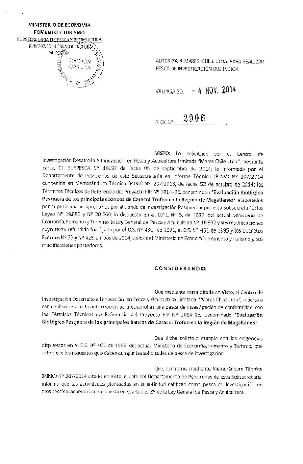 R EX N° 2906-2014 Evaluación biológico Pesquera de los principales bancos de Caracol Trofon en la Región de Magallanes.