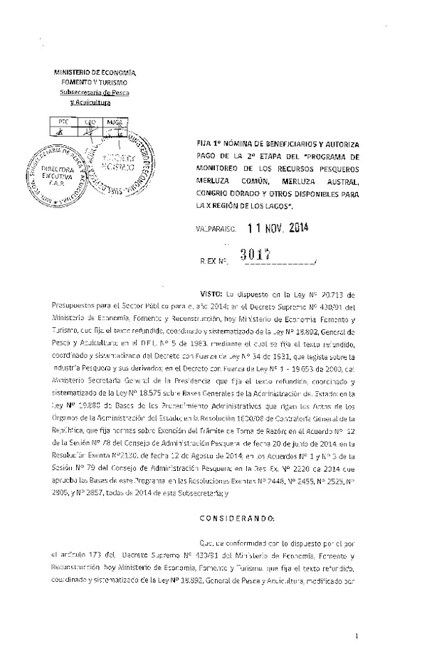 R EX N° 3017-2014 Fija 1° Nómina de Beneficiarios y Autoriza pago de la 2° etapa del "Programa de Monitoreo de los Recursos Pesqueros merluza común, Merluza austral, Congrio dorado y otros disponibles para la X Región de Los Lagos.