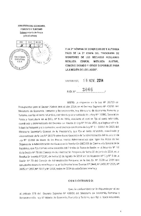 R EX N° 3066-2014 Fija 2° Nómina de Beneficiarios y Autoriza pago de la 2° Etapa del "Programa de Monitoreo de los Recursos Pesqueros Merluza común, Merluza austral, Congrio dorado y Otros Disponibles para la X Región de Los Lagos".