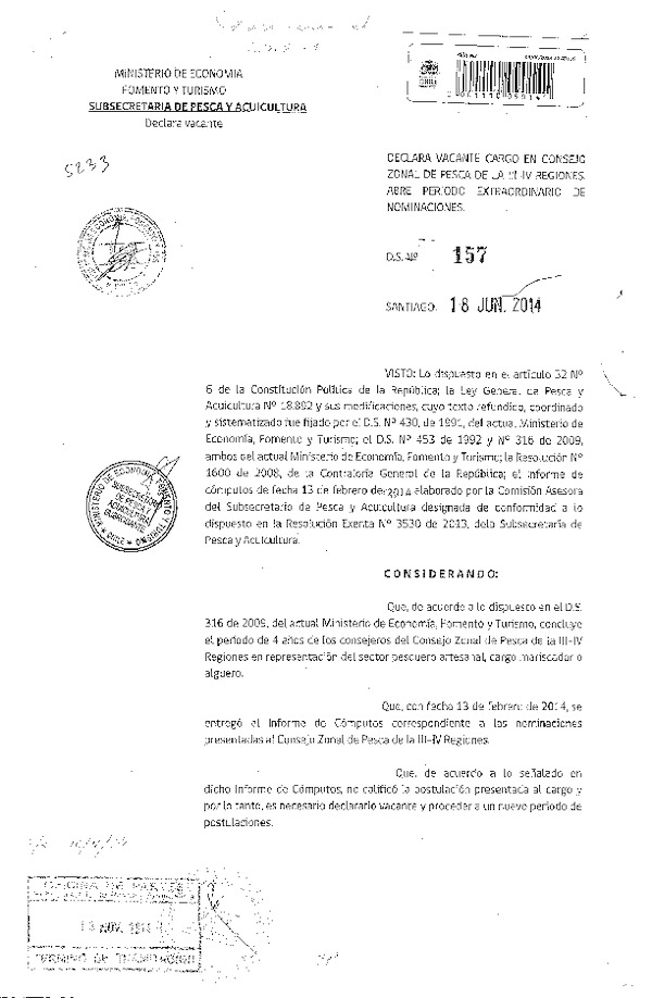 D.S. Nº 157-2014 Declara Vacante Cargo en Consejo Zonal de Pesca de la III-IV Región. Abre Período Extraordinario de Nominaciones.(Pubicado en Diario Oficial 20-11-2014)