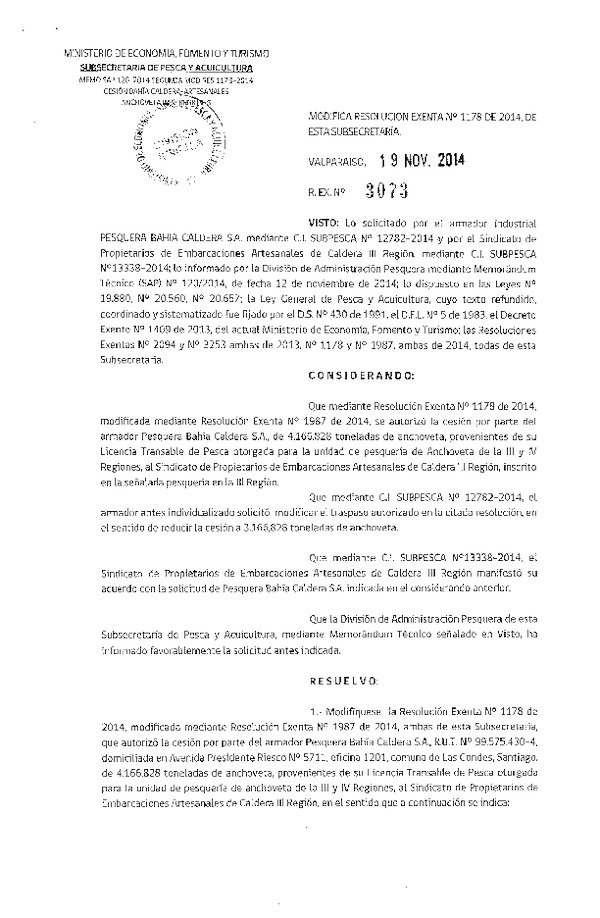 R EX N° 3073-2014 Modifica R EX N° 1178-2014 Autoriza Cesión Recurso Anchoveta, III-IV Región.